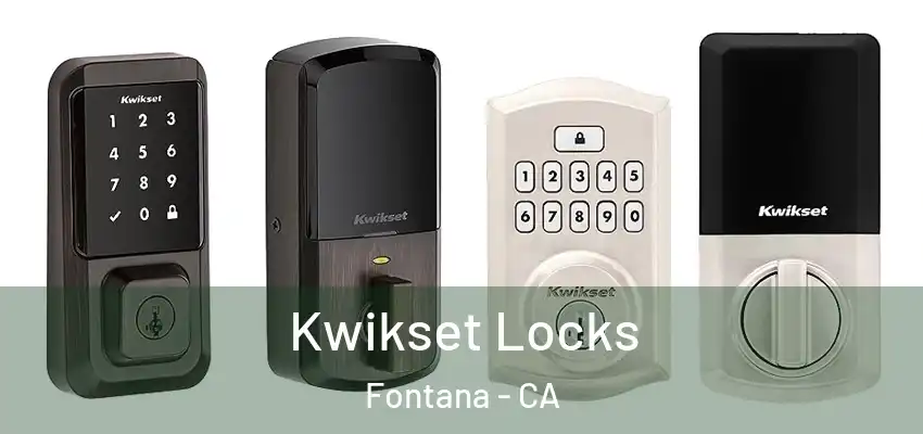  Kwikset Locks Fontana - CA