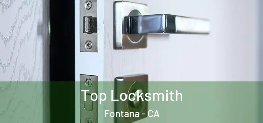  Top Locksmith Fontana - CA